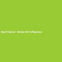 Rustikaler Beton-Briefkasten
